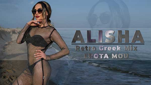 Alisha-Retro-Greek-Mix-2024