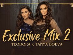 Теодора-x-Таня-Боева-Exclusive-Mix-2